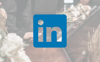 Are those in the funeral sector making the most of LinkedIn?