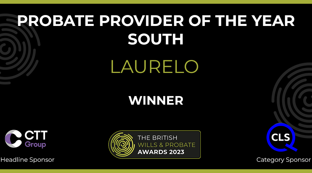 LAURELO SCOOPS BEST PROBATE PROVIDER AWARD FOR THE SECOND YEAR IN A ROW AT THE BRITISH WILLS AND PROBATE AWARDS