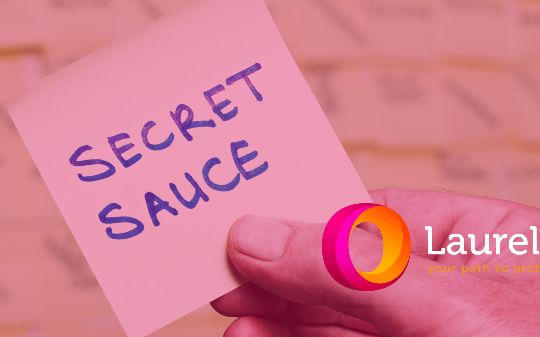 Laurelo’s Secret Sauce: People-First Approach to Probate and the Workplace: